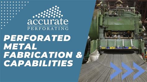 accurate metal fabrication|accurate perforating Chicago il.